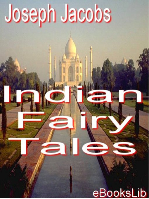 Title details for Indian Fairy Tales by Joseph Jacobs - Available